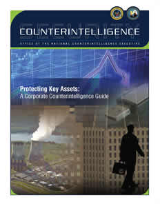 Protecting Key Assets: A Corporate Counterintelligence Guide
