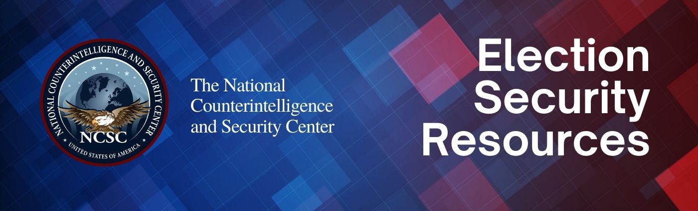 The National Counterintelligence and Security Center