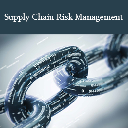 Supply Chain Risk Management